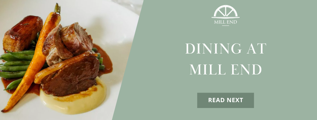 Dining at Mill End